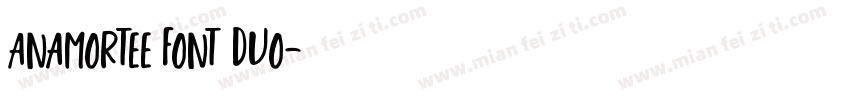 Anamortee Font Duo字体转换